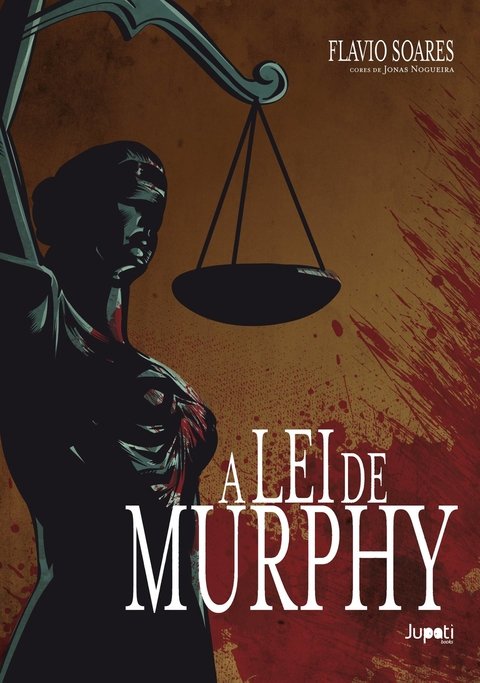 A Lei de Murphy, de Flavio Soares