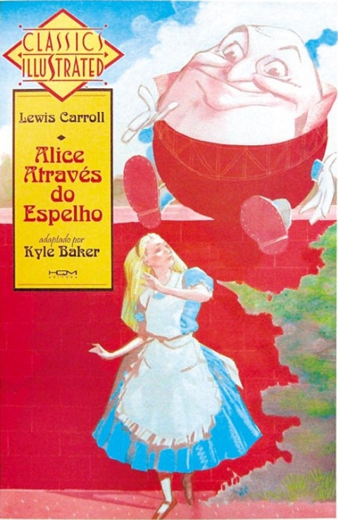Alice Através do Espelho - Clássicos Ilustrados, adaptado por Kyle Baker