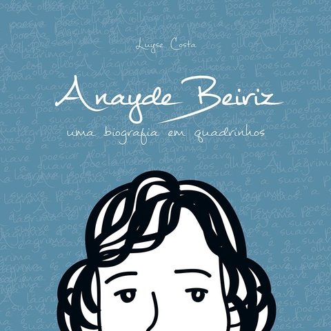 Anayde Beiriz, de Luyse Costa