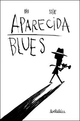 Aparecida Blues, de Stêvz e Biu