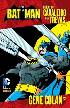 Batman: Lendas do Cavaleiro das Trevas vol 1, de Gene Colan