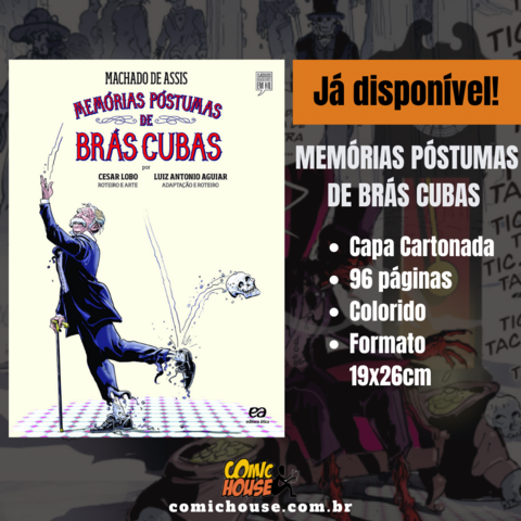 Memórias póstumas de Brás Cubas, de Machado de Assis adaptado por Luiz Antônio Aguiar e César Lobo