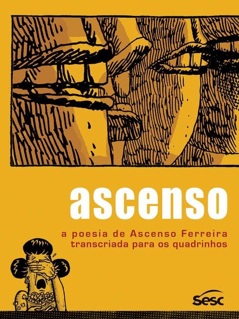 Ascenso - A poesia de Ascenso Ferreira transcriada para os quadrinhos
