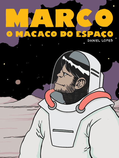 Marco O Macaco do Espaço, de Daniel Lopes