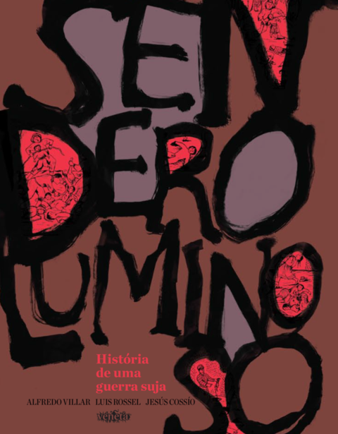 Sendero Luminoso, de Luis Rossel, Alfredo Villar, Jesús Cossío