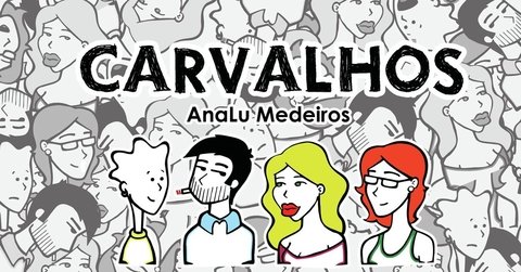 Carvalhos, de AnaLu Medeiros