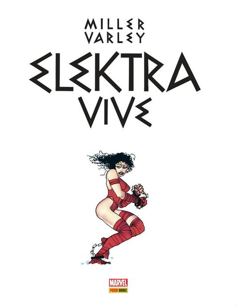 Elektra Vive, de Frank Miller e Lynn Varley