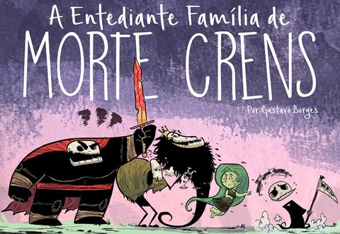 A Entediante Família de Morte Crens, de Gustavo Borges - Exemplar Autografado