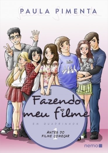 Fazendo Meu Filme vol 1, de Paula Pimenta