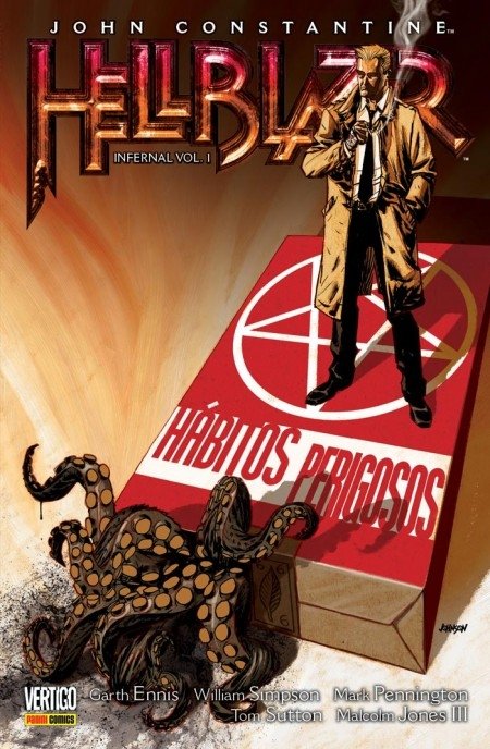 John Constantine, Hellblazer – Infernal Vol. 1: Hábitos Perigosos, de Garth Ennis