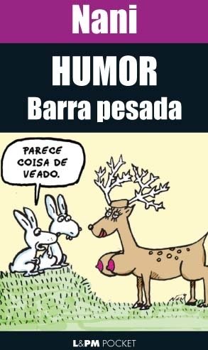 Humor barra pesada, de Nani