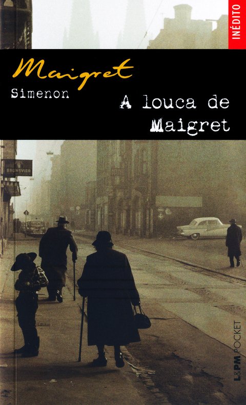 A louca de Maigret, de Georges Simenon - Edição de Bolso