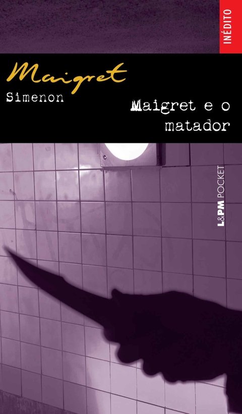 Maigret e o matador, de Georges Simenon - Edição de Bolso