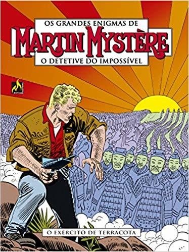 Martin Mystère vol 2 – O exército de Terracota, de Alfredo Castelli e Salvatore Deidda
