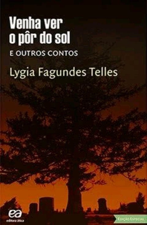 Venha ver o por do sol e outros contos, de Lygia Fagundes Telles