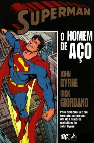 Superman - O Homem de Aço, de John Byrne