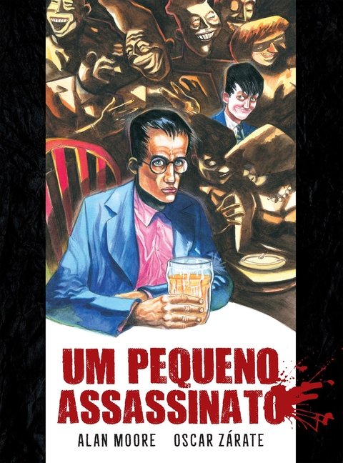 Um pequeno assassinato, de Alan Moore & Oscar Zárate