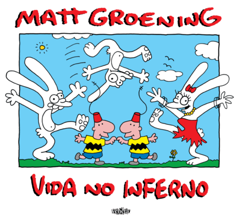 Vida no Inferno, de Matt Groening