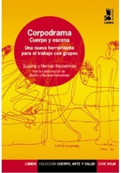 Corpodrama - Cuerpo y escena - Susana y Hernán Kesselman - Libro