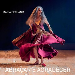 Maria Bethânia - Abraçar e Agradecer - 2 CD
