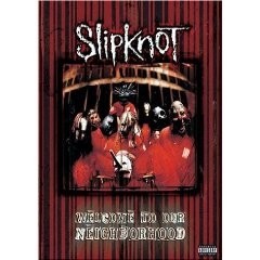 Slipknot - Welcome to our Neighborhood - DVD