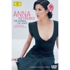 Anna Netrebko - The Woman, the Voice - DVD