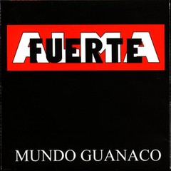 Almafuerte - Mundo guanaco - Vinilo