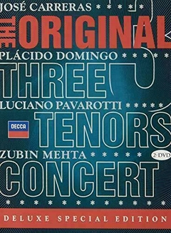 The original Three Tenors Concert - Carreras / Domingo / Pavarotti - Mehta - 2 DVDs