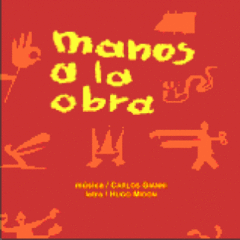 Manos a la obra - Hugo Midón / Carlos Gianni - CD