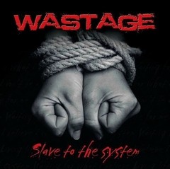 Wastage - Slave to the system - CD