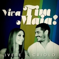Ivete Sangalo & Criolo - Ivete & Criolo - Viva Tim Maia! - CD