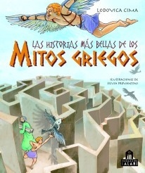 Las historias más bellas de los Mitos Griegos - Lodovica Cima - Libro