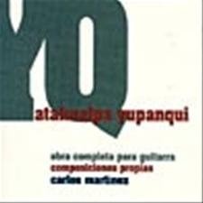 Carlos Martínez - Atahualpa Yupanqui - Composiciones propias - 3 CDs