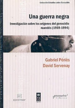 Una guerra negra - Gabriel Péries / David Servenay