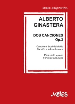 Alberto Ginastera - Dos canciones Op.3 - Partituras para canto y piano