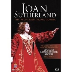 Joan Sutherland - The Reluctant Prima Donna - DVD