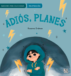 Adiós, planes / Hola sorpresas - Roxanna Erdman - Libro