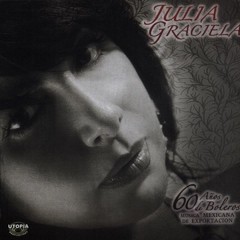 Julia Graciela - 60 años de Boleros - CD