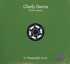 Charly García & The Prostitution - La vanguardia es así (CD + DVD)