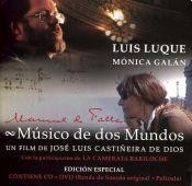 Músico de dos mundos - Manuel de Falla - L. Castiñeira de Dios - Luis Luque / Mónica Galán (CD + DVD)