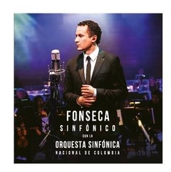 Fonseca - Sinfónico c/ Orquesta Sinfónica Nacional de Colombia (CD + DVD)