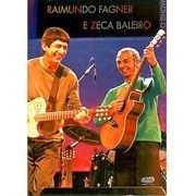 Raimundo Fagner E Zeca Baleiro - DVD