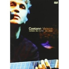 Caetano Veloso - Noites do norte ao vivo - DVD