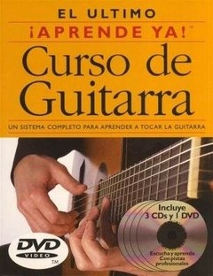 ¡Aprende Ya! Curso de Guitarra - Ed Lozano - 3 Libros + 3 CD + DVD