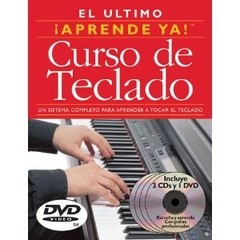 ¡Aprende Ya! Curso de teclado - Alejandra Viana - 3 Libros + 3 CD + 1 DVD