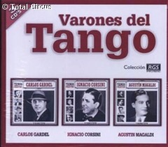Varones del Tango - Gardel / Corsini/ Magaldi (Box set 3 CDs)