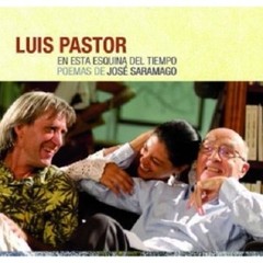 Luis Pastor - En esta esquina del tiempo - Poemas de José Saramago - CD