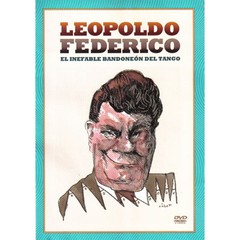 Leopoldo Federico - El inefable bandoneón del tango - DVD