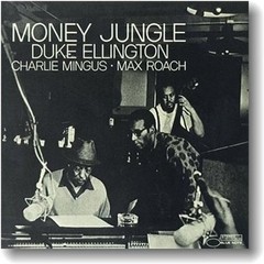 Duke Ellington - Money Jungle (con Charlie Mingus y Max Roach) - Vinilo