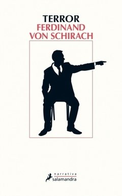 Terror - Ferdinand von Schirach - Libro